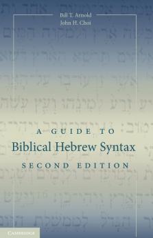 A Guide to Biblical Hebrew Syntax