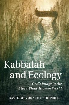 Kabbalah and Ecology