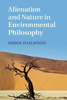 Alienation and Nature in Environmental Philosophy
