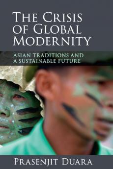 The Crisis of Global Modernity
