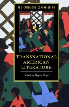 The Cambridge Companion to Transnational American Literature