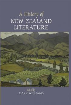 A History of New Zealand Literature