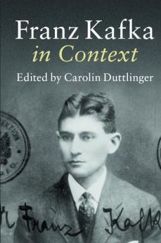 Franz Kafka in Context