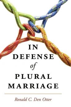 In Defense of Plural Marriage