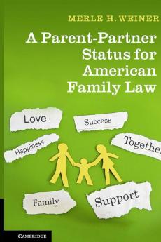 A Parent-Partner Status for American Family Law