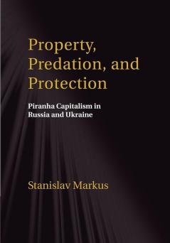 Property Predation and Protection