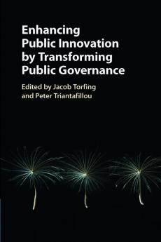 Enhancing Public Innovation by Transforming Public Governance