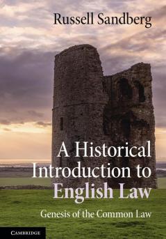 A Historical Introduction to English Law