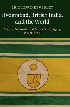 Hyderabad British India and the World
