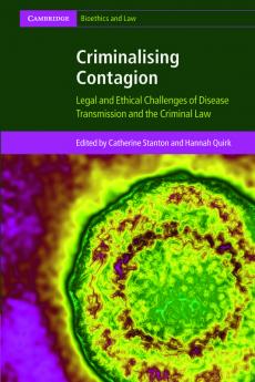Criminalising Contagion