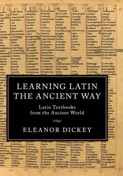 Learning Latin the Ancient Way