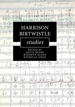 Harrison Birtwistle Studies