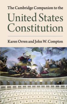 The Cambridge Companion to the United States Constitution