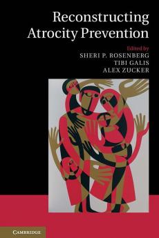Reconstructing Atrocity Prevention