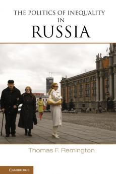 The Politics of Inequality in Russia