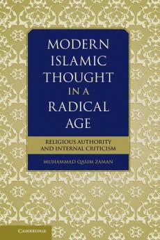 Modern Islamic Thought in a Radical Age