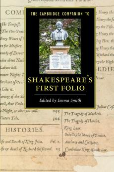 The Cambridge Companion to Shakespeare's First Folio