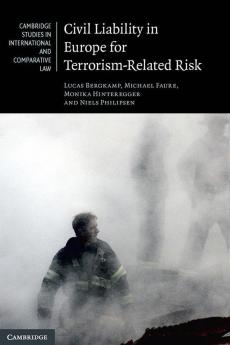 Civil Liability in Europe for Terrorism-Related Risk