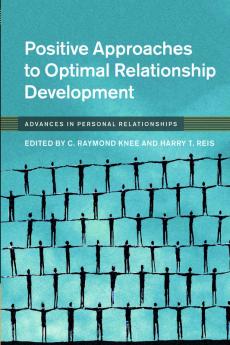Positive Approaches to Optimal Relationship Development