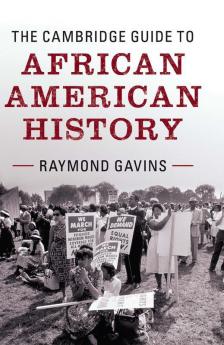 The Cambridge Guide to African American History