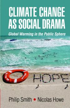 Climate Change as Social Drama