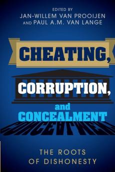 Cheating Corruption and Concealment