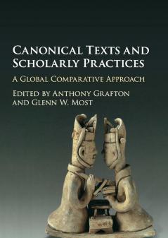 Canonical Texts and Scholarly Practices