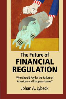 The Future of Financial Regulation