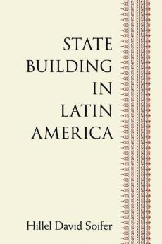 State Building in Latin America