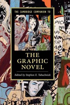 The Cambridge Companion to the Graphic Novel