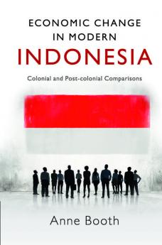 Economic Change in Modern Indonesia