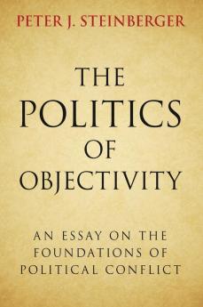 The Politics of Objectivity