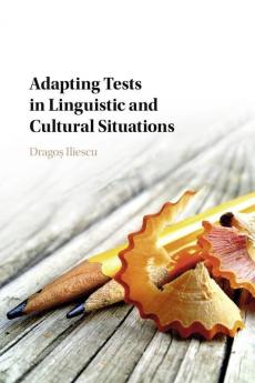 Adapting Tests in Linguistic and Cultural Situations