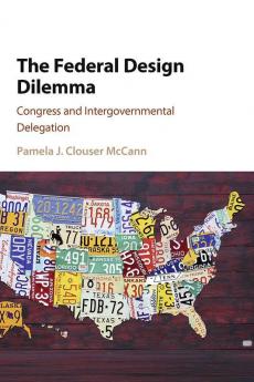 The Federal Design Dilemma