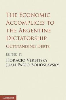 The Economic Accomplices to the Argentine Dictatorship