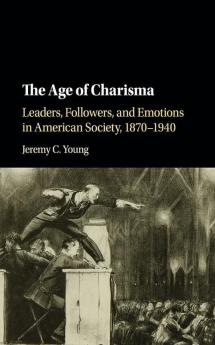 The Age of Charisma