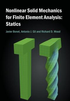 Nonlinear Solid Mechanics for Finite Element Analysis