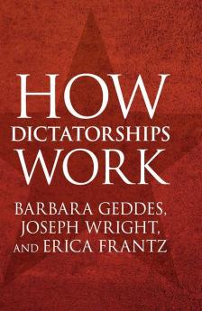 How Dictatorships Work