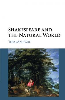 Shakespeare and the Natural World