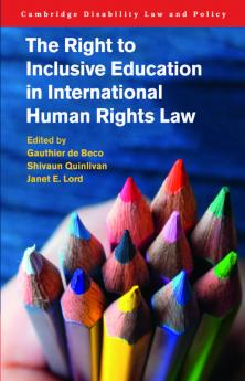 The Right to Inclusive Education in International Human Rights Law