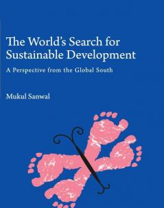 The World's Search for Sustainable Development