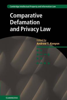 Comparative Defamation and Privacy Law