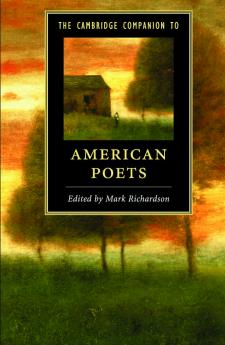The Cambridge Companion to American Poets