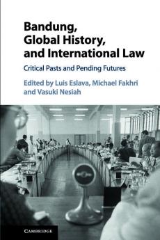 Bandung Global History and International Law