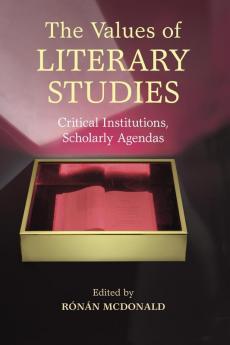 The Values of Literary Studies