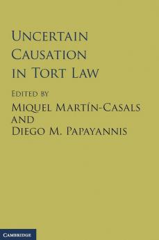 Uncertain Causation in Tort Law