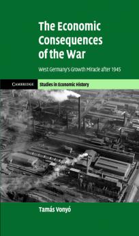 The Economic Consequences of the War