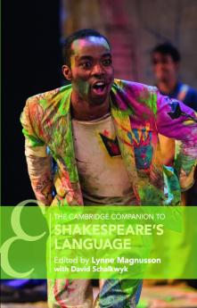 The Cambridge Companion to Shakespeare's Language