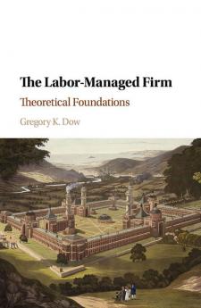 The Labor-Managed Firm