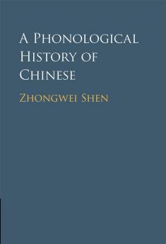 A Phonological History of Chinese